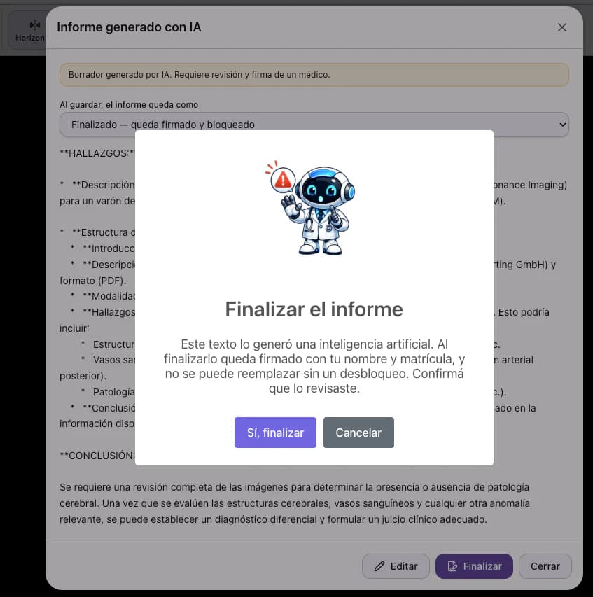 Aviso de finalización del informe: advierte que el texto lo generó una inteligencia artificial, que al finalizarlo queda firmado con nombre y matrícula, y pide confirmar la revisión.